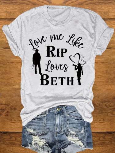 Women's Love Me Like RIP Loves Beth Print T-Shirt