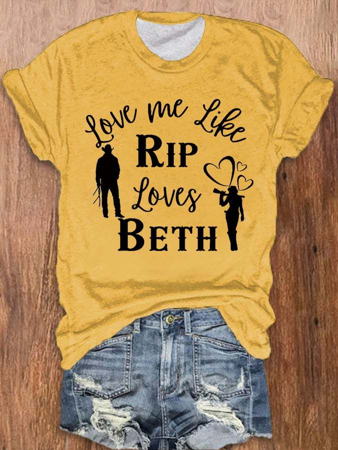 Women's Love Me Like RIP Loves Beth Print T-Shirt