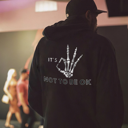 IT'S OK NOT TO BE OK Print Casual Hoodie