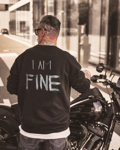 I Am Fine Basic Minimalist Letter Sweatshirt