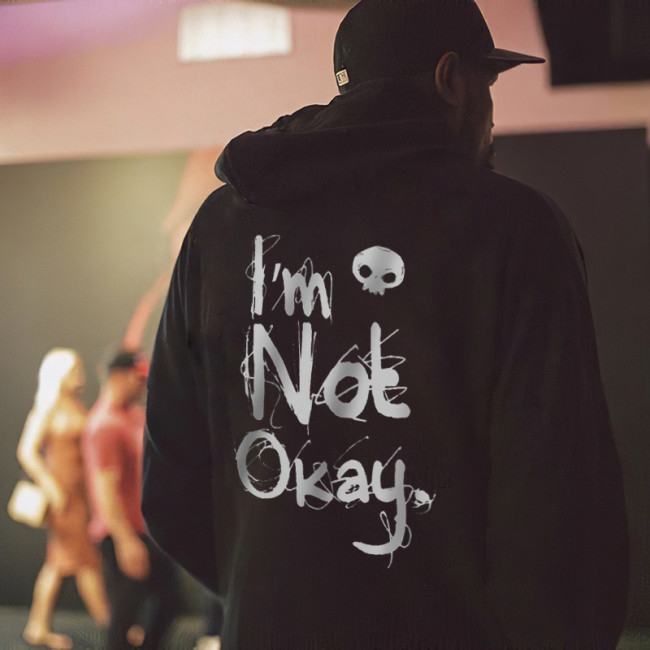 I'M NOT OKAY Print Casual Hoodie