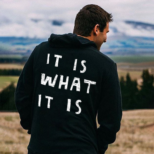 It Is What It Is Printed Men's All-match Hoodie