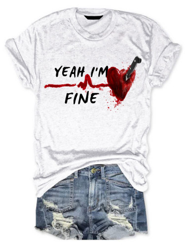 Women's Valentine's Day Yeah I'm Fine Tee