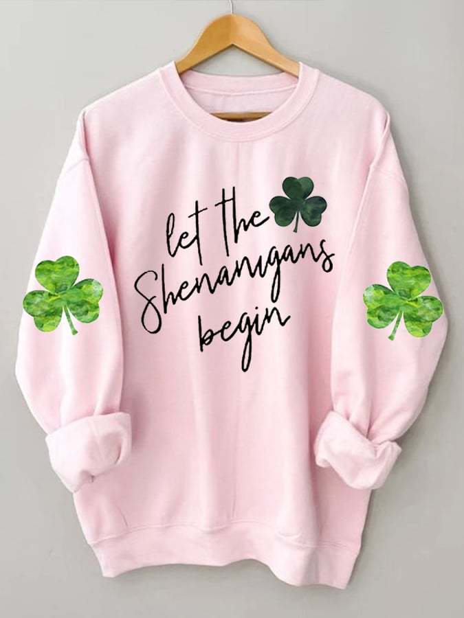Women's Let The Shenanigans Begin Lucky Shamrock Casual Sweatshirt