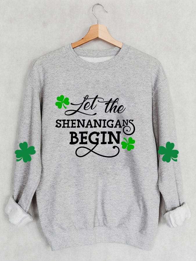 Women's Let The Shenanigans Begin Print Casual Sweatshirt