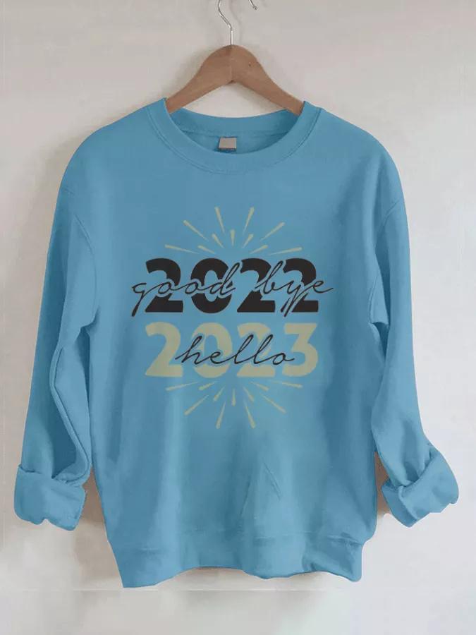 Good Bye 2022 Hello 2023 Letter Print Casual Round Neck Sweatshirt