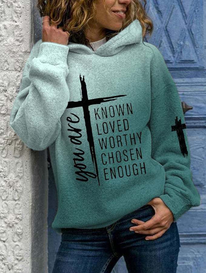 Women's You Are Known, Loved, Worthy, Chosen, Enough Print Casual Hoodie