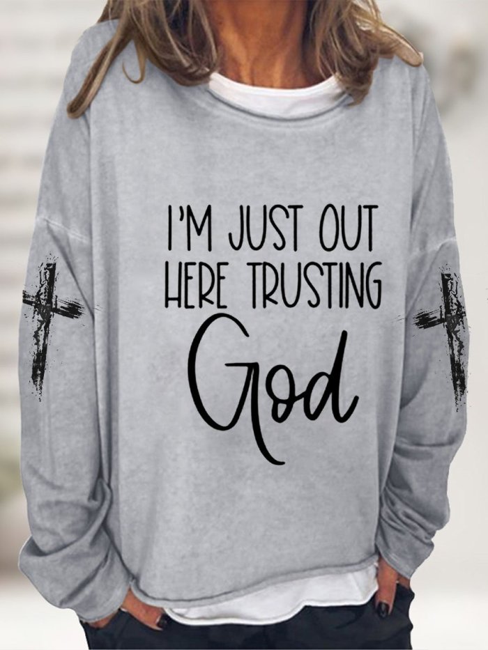 Women's Faith I'm Just Here Trusting God Cross Print T-Shirt