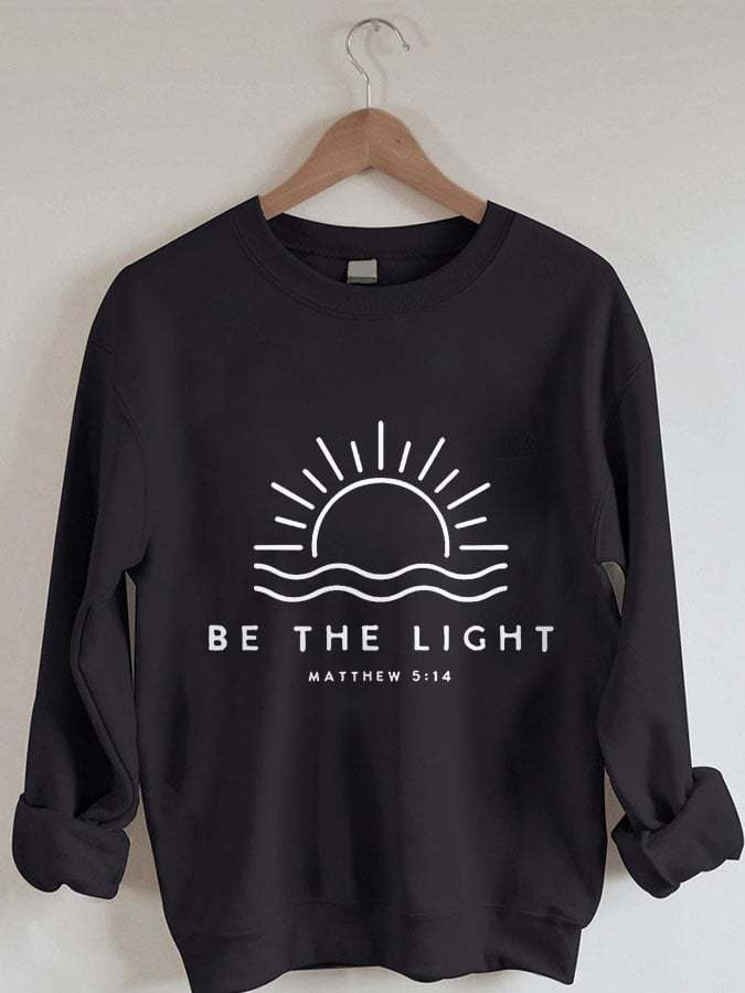 Women's Bible Jesus Lover Be The Light Mathew 5:14 Print Sweatshirt