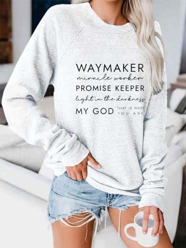 Women's Waymaker Miracle Worker Promise Keeper Light in the Darkness My God Print Sweatshirts