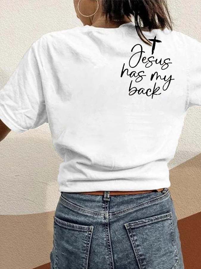 Women's Love Like Jesus Jesus Has My Back Printed Casual Cotton Tee