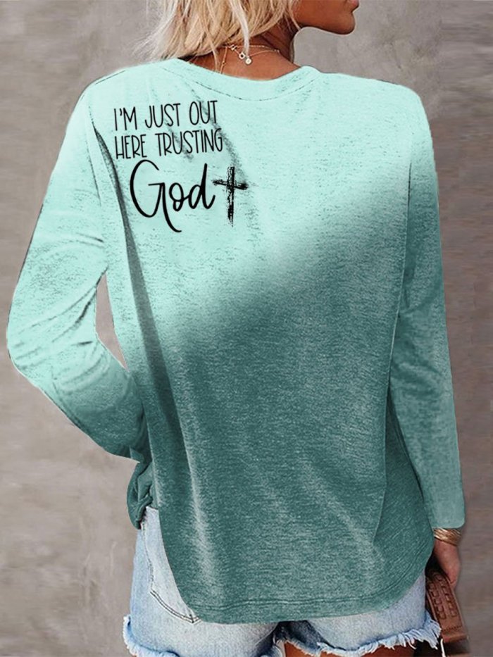 Women's Faith I'm Just Out Here Trusting God Cross Print Gradient Sweatshirt