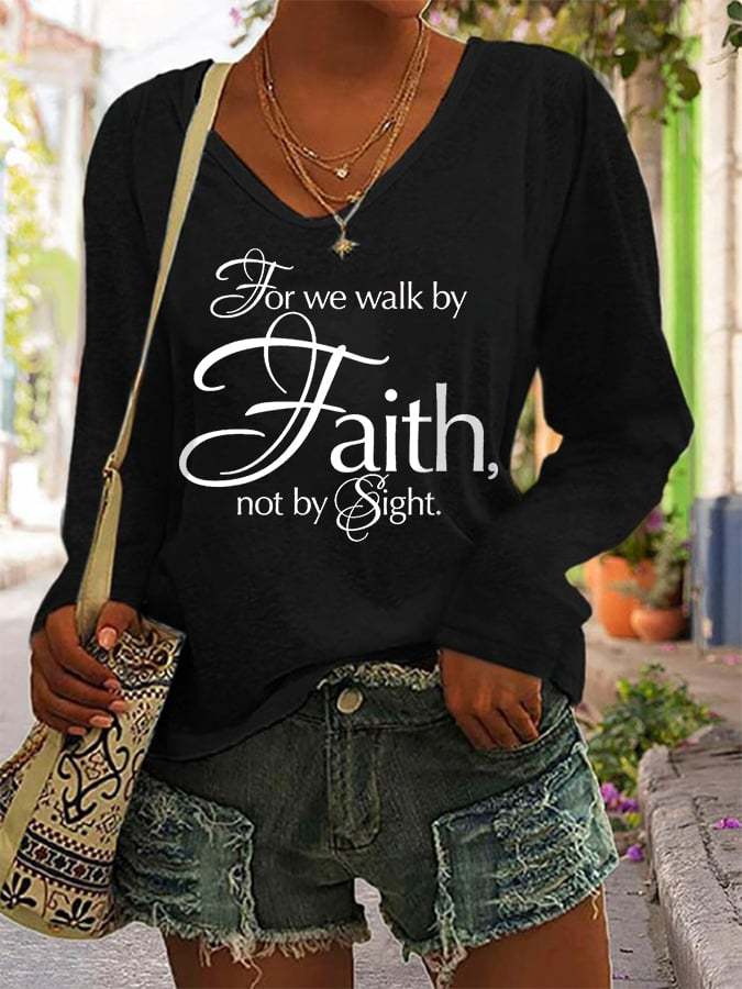 Women's Walk By Faith Not By Sight Print Casual V-Neck Long Sleeve T-Shirt