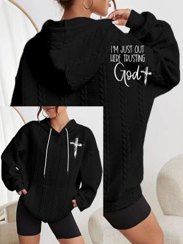 Women's Faith I'm Just Out Here Trusting God Cross Print Cable Hoodie