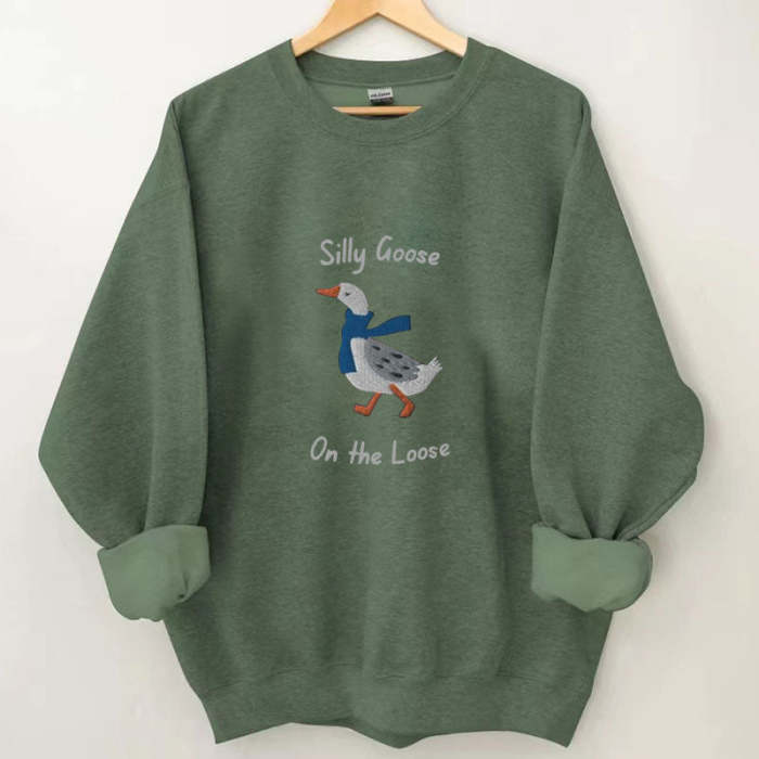 Silly Goose On the Loose-1 Sweatshirt