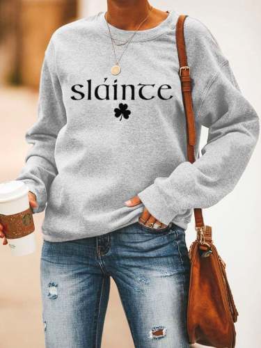 Women's Slainte St. Patrick's Day Print Sweatshirt