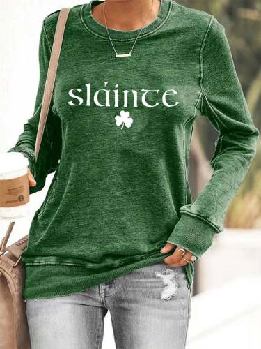 Women's Slainte St. Patrick's Day Print Sweatshirt