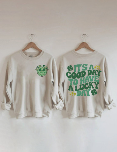 Women's It's a Good Day to Have a Lucky Day Loose Crewneck Sweatshirt