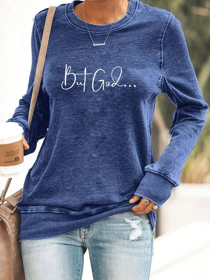 Women's But God Cross Print Sweatshirt