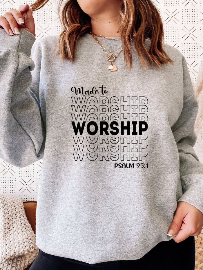 Made To Worship Sweatshirt
