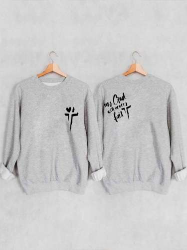 Women's My God Will Never Fail Long Sleeve Sweatshirt