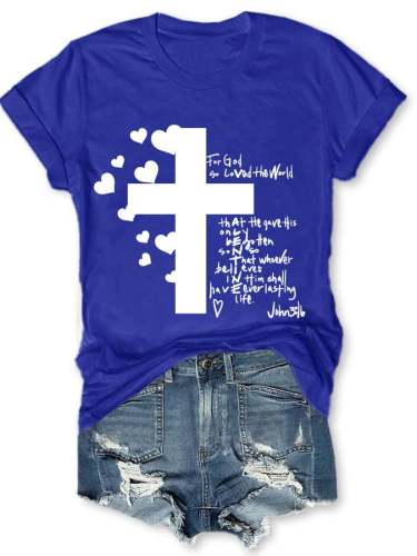 Women's For God So Loved The World Print Casual T-Shirt