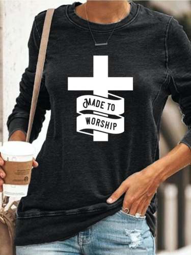 Made to Worship Round Neck Long Sleeve Sweatshirt