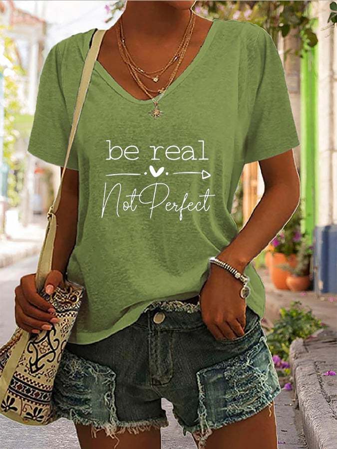 Be Real Not Perfect Printed Casual Short-Sleeved T-Shirt