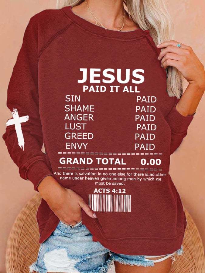 Women's Jesus Paid It All Print Sweatshirt