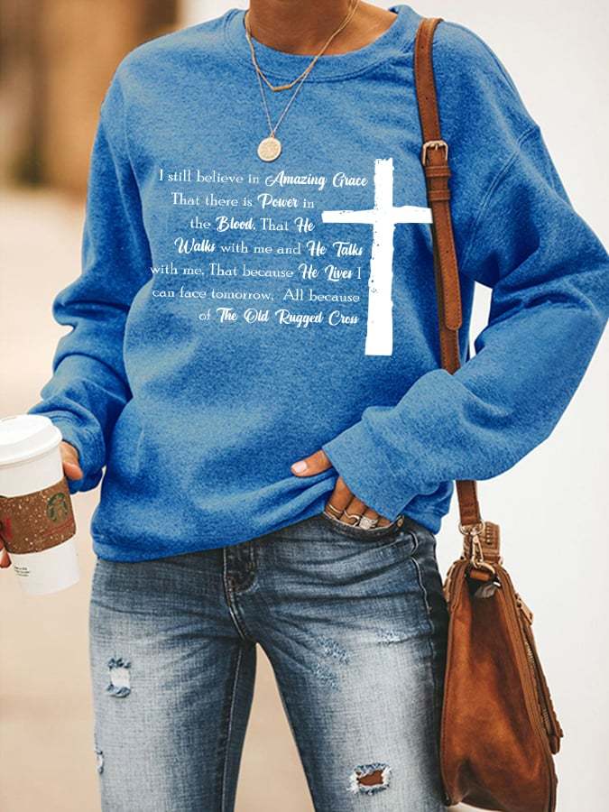 Women'sI Still Believe Amazing Grace Print Casual Sweatshirt