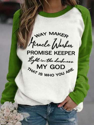 My God That Is Who You Are Print Sweatshirt