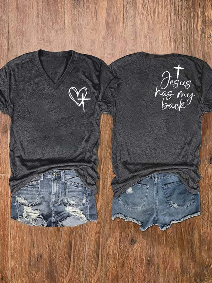 Women's Love Like Jesus Jesus Has My Back Print V-Neck T-Shirt