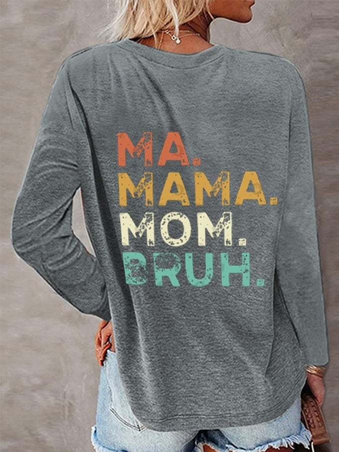 Women's Mother's Day Boy Mama Mommy Mom Bruh. Print V-Neck Sweatshirt