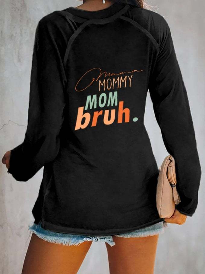 Women's Mother's Day Boy Mama Mommy Mom Bruh. Print V-Neck Top