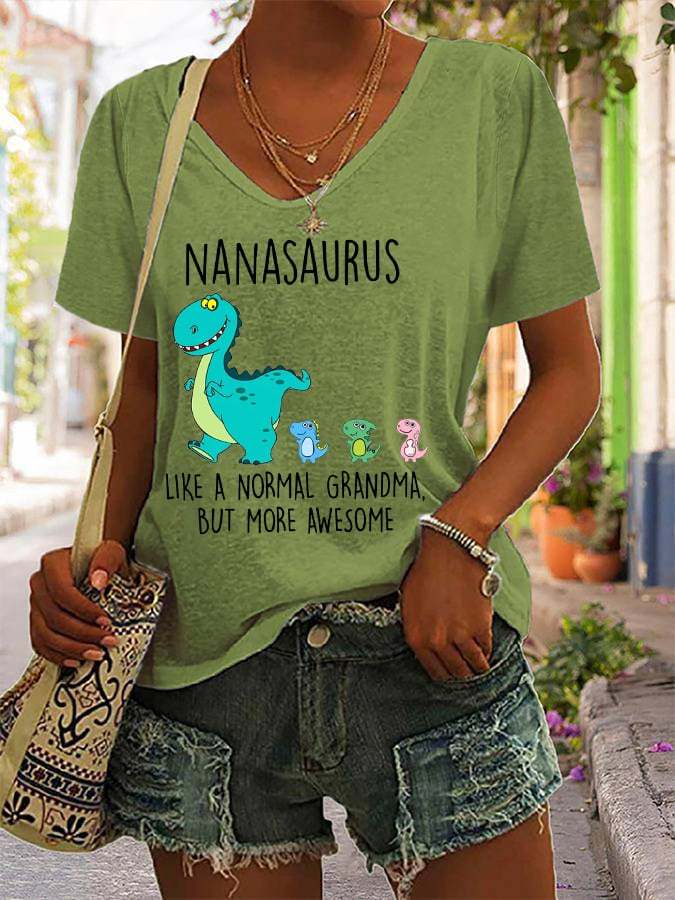 Women's Funny Nanasaurus Like A Normal Grandma But More Awesome V-Neck Tee