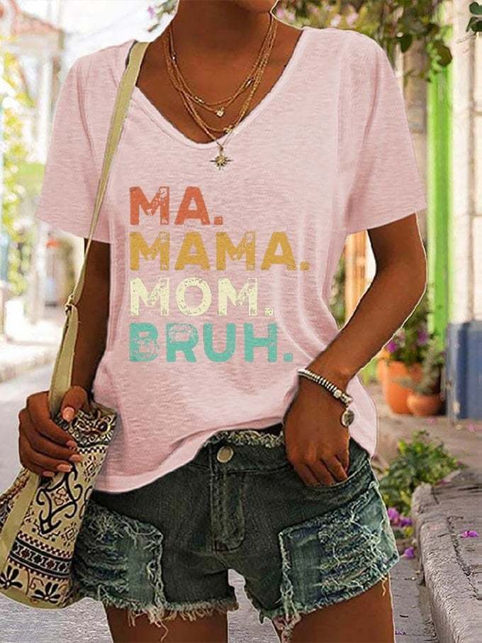 Women's Mother's Day Boy Mama Mommy Mom Bruh. Print V-Neck T-Shirt