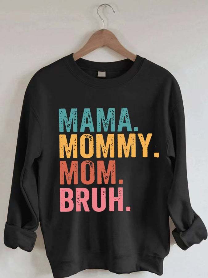 Women's Ma Mama Mom Bruh Print Casual Sweatshirt