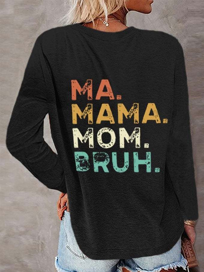 Women's Mother's Day Boy Mama Mommy Mom Bruh. Print V-Neck Sweatshirt
