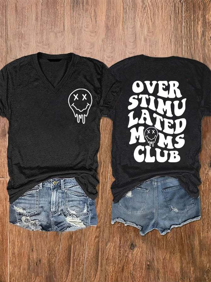 Women's Overstimulated Moms Club Print V-Neck T-Shirt