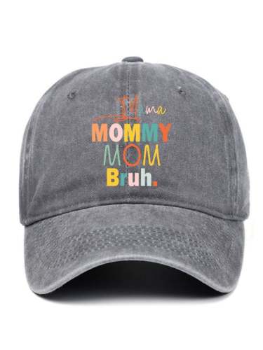 Mama Mommy Mom Bruh Print Baseball Cap