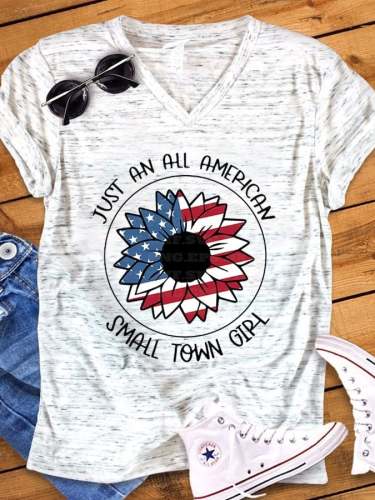 Women's V-neck JUST AN ALL AMERICAN SMALL TOWN GIRL AMERICAN Flag Printed Short Sleeve T-shirt