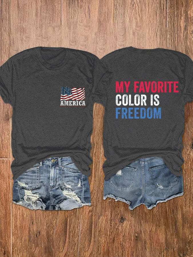 Women's My Favorite Color Is Freedom T-Shirt