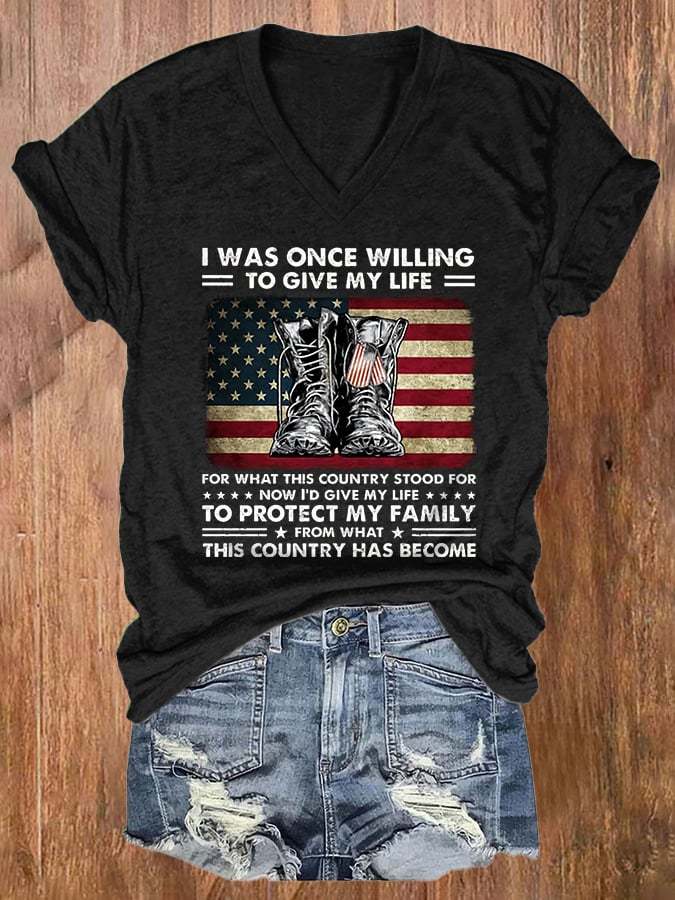 I Was Once Willing To Give My Life For What This Country Stood For Now I'D Give My Life To Protect My Family From What This Country Has Become Print T-Shirt