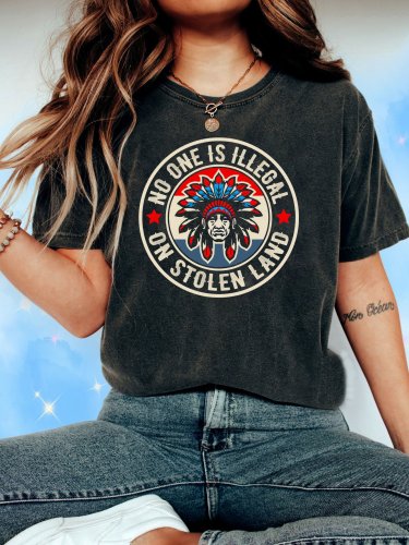 Women's No One Is Illegal On Stolen Land Print T-Shirt
