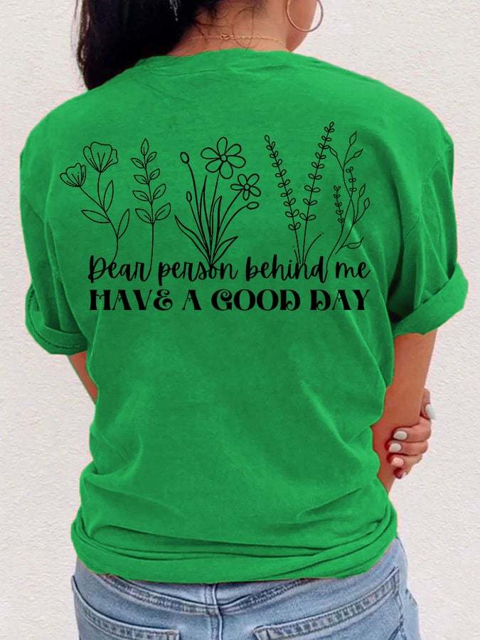 Women's Dear Person Behind Me Have A Good Day You Matter Mental Health Tee