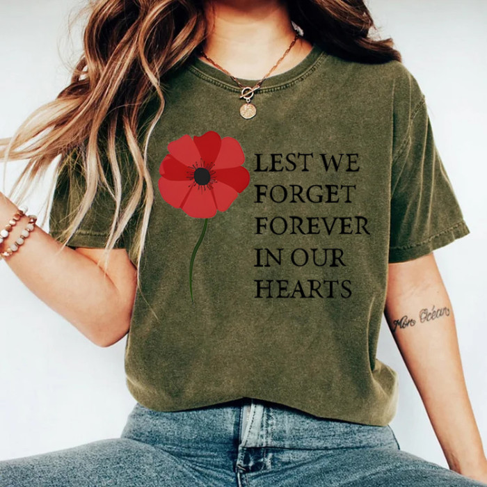 Lest We Forget Forever In Our Hearts T-shirt
