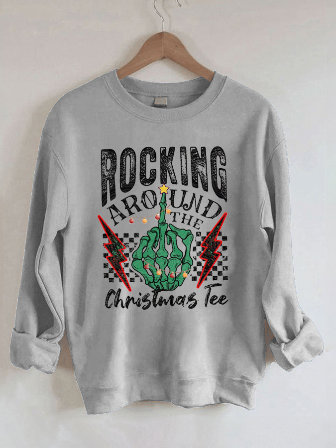 Rockin’ around the Christmas tree Sweatshirt