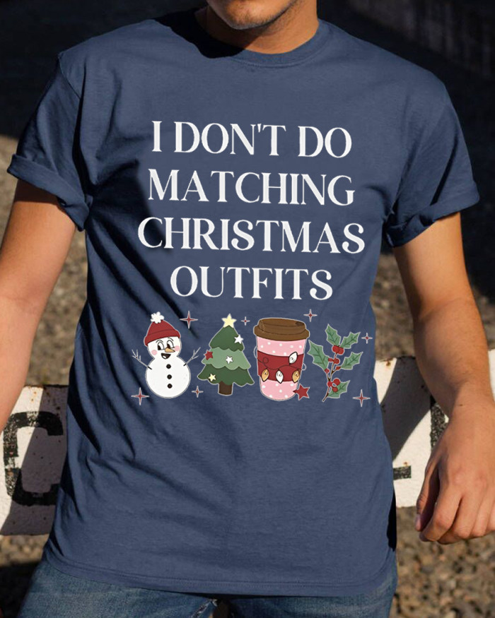 I Don't Do Matching Xmas Outfits Trees and Coffee Design T-shirt