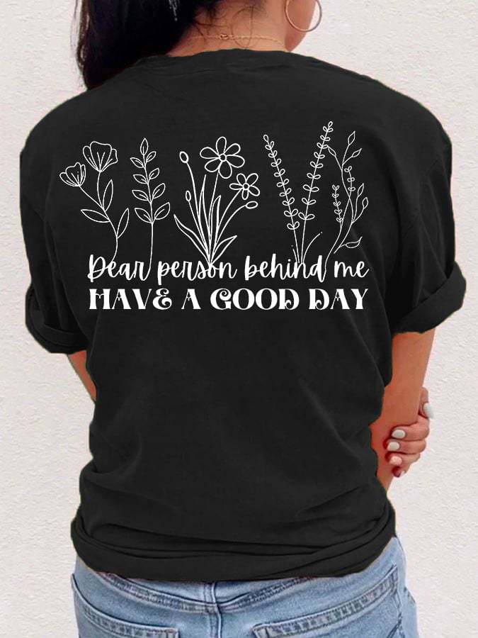 Women's Dear Person Behind Me Have A Good Day You Matter Mental Health Tee