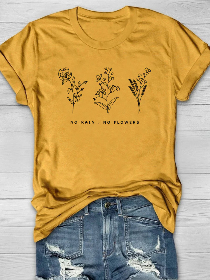 No Rain No Flowers Short Sleeve T-shirt